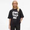 Exclusive ”Karl told me” rento T-paita Exclusive ”Karl told me” rento T-paita