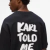 Exclusive ”Karl told me” rento T-paita Exclusive ”Karl told me” rento T-paita