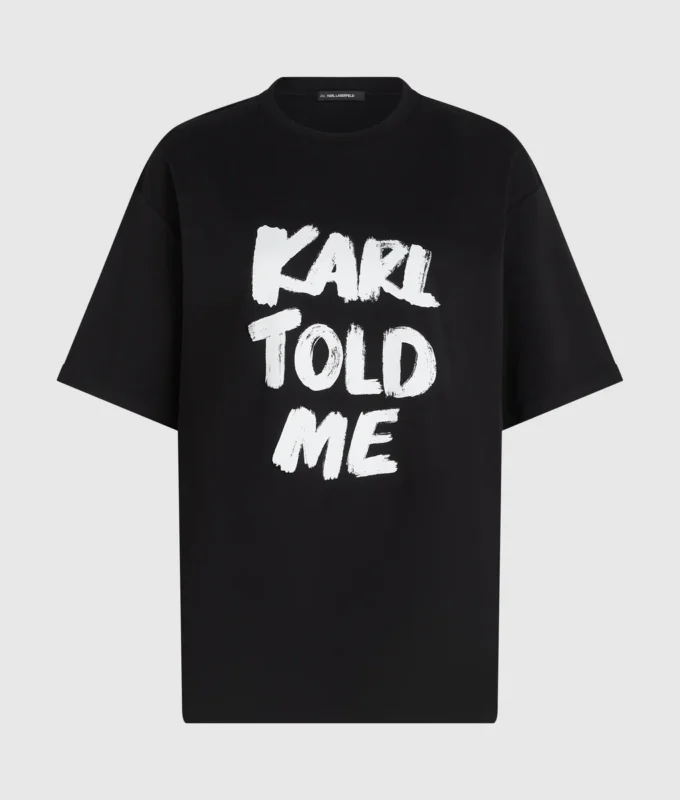 Exclusive ”Karl told me” rento T-paita Exclusive ”Karl told me” rento T-paita