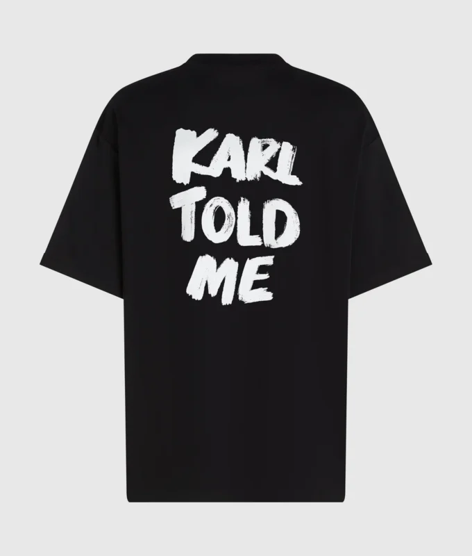 Exclusive ”Karl told me” rento T-paita Exclusive ”Karl told me” rento T-paita